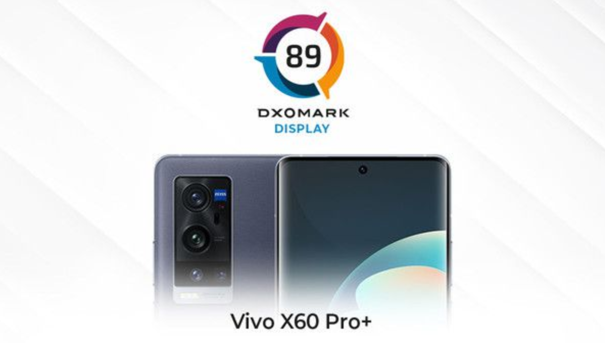 DXO公布vivo X60 Pro+屏幕得分: 89分表现让人惊喜